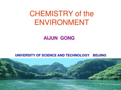 最新文档-CHEMISTRY of the ENVIRONMENT(环境化学课件1)-PPT精品文档