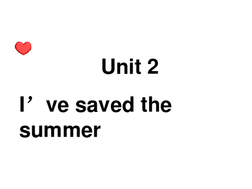 选修六Unit2Using language I've saved the summer