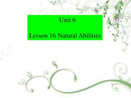 北师大版八年级英语上册课件Unit 6 Lesson 16 Natural Abilities-3