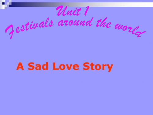 英语：Unit_1_A_sad_love_story