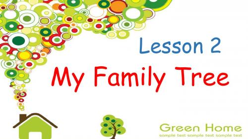 最新川教版英语(三起)五年级上册lesson 2 my family tree.课件