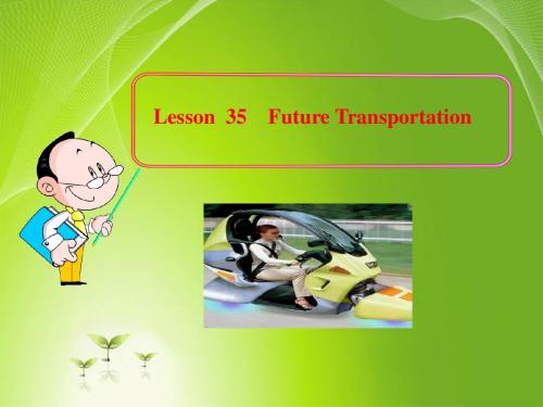 Unit5 Go with Transportation!Lesson 35精美课件(冀教版八下)