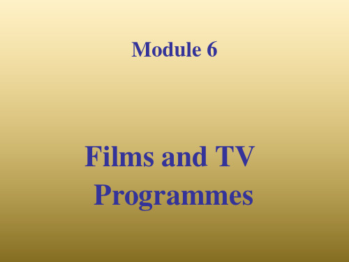 外研版高中英语必修2教学课件-Module6 FilmsandTVProgrammes