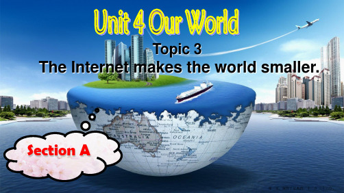 (精品课件)仁爱版英语八年级上Unit-4-Topic-3-Section-A