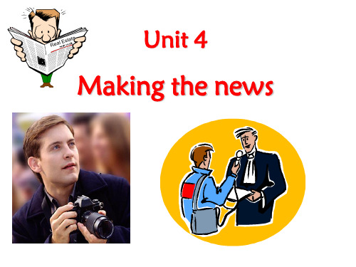 必修五unit4-making-the-news-reading课件