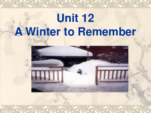 综合英语Book III Unit 12 A Winter to Remember