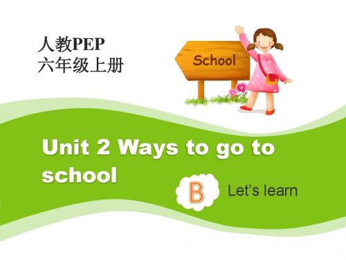 人教PEP版小学英语六年级上册Unit2 B Let’s learn课件