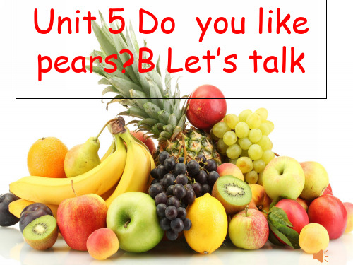 新版pep三年级英语下Unit5-B-let’s-talkppt课件