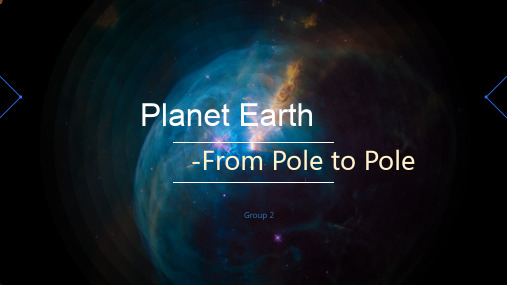 地球脉动-两极之间Planet-Earth-From-Ploe-to-Pole讲课教案