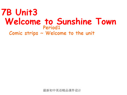 牛津译林初中英语七年级下册Unit 3 Welcome to Sunshine Town课件 