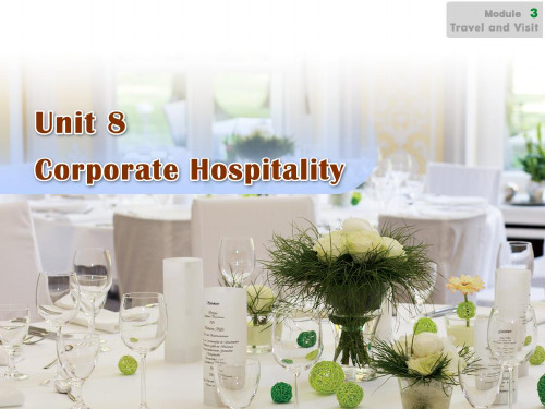 商务英语 Unit 8 corporate hospitality[优质PPT]