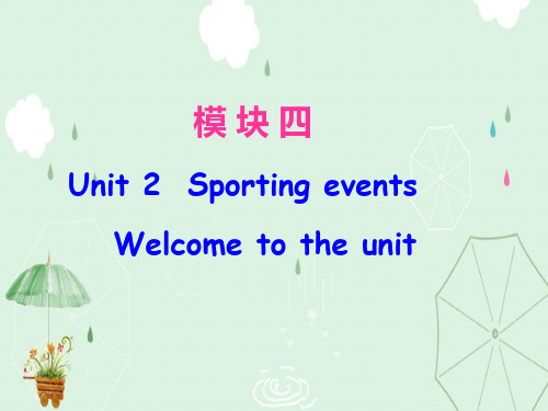 译林英语必修四Unit2 Welcome to the unit  (共23张PPT)