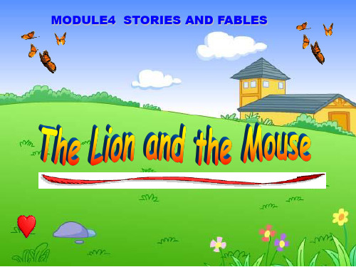 小学六年级英语 Book8  Unit11 The Lion and the mouse.