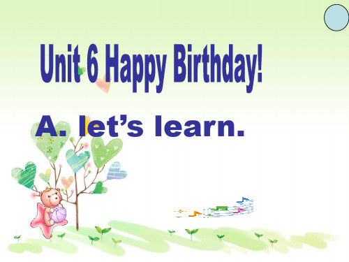 人教PEP版英语三年级上册《Unit 6 Happy birthday》ppt课件2