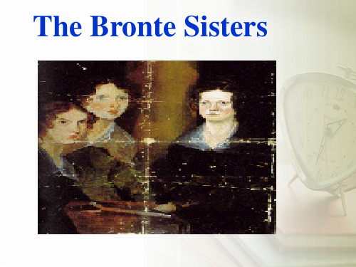 The Bronte sisters(勃朗特姐妹)
