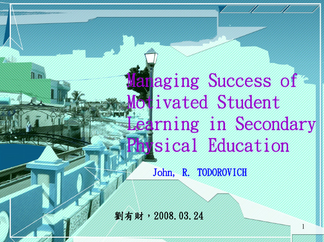Managing Success of Motivated Student Learning in Secondary Physical Education