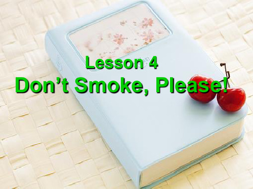 《Don't Smoke,Please!》Stay healthy PPT教学课件【精选推荐课件】