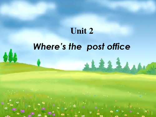 Unit2where’sthepostoffice_SectionA课件2(21页)(人教版新课标七年级下)