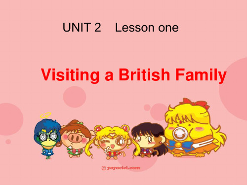 贵州省贵阳市花溪二中八年级英语《VisitingaBritishFamily》课件(新世纪版)