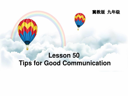 英语九年级 Unit 9 Lesson50 Tips_for_Good_Communication