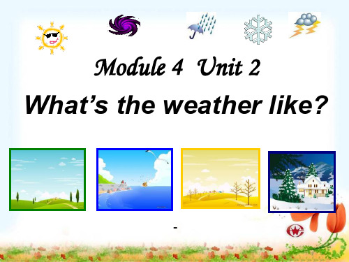 202X秋外研版七上Unit2《What's the weather like》ppt课件