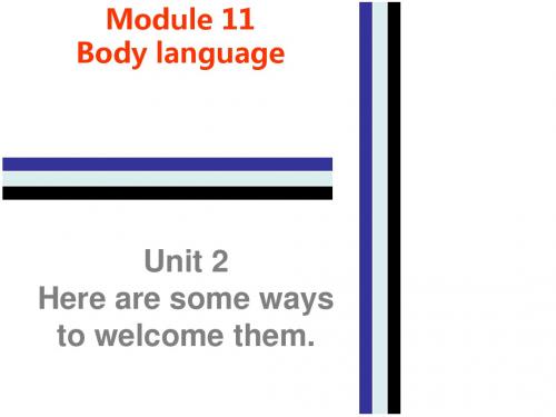 外研英语七年级下册Module11Unit2  (共23张PPT)