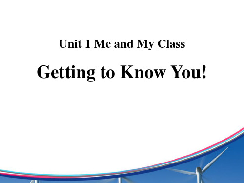 《Getting to know you》Me and My Class ppt课堂课件