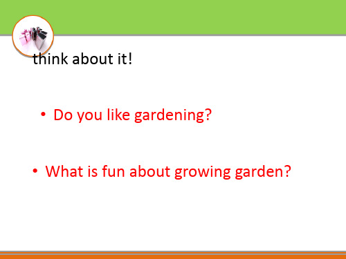 冀教版八年级lesson_10_Makeyour_garden_grow