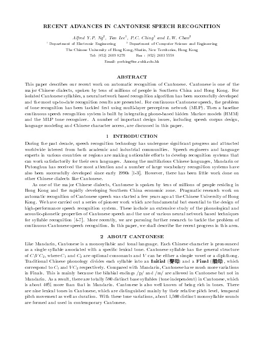 RECENT ADVANCES IN CANTONESE SPEECH RECOGNITION