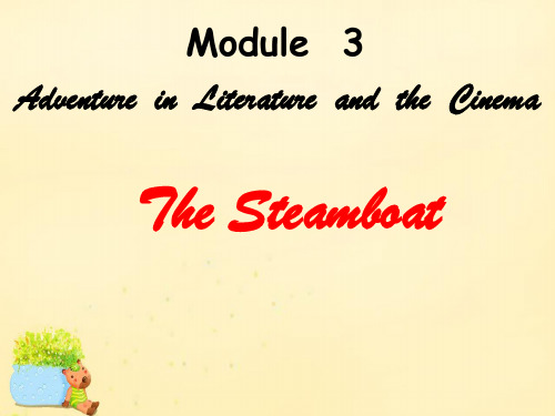 外研版高中英语Book 5 Module 3 reading The Steamboat 教学课件 (共28张PPT)