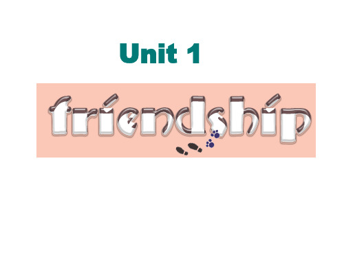 【课件】人教新课标必修一 Unit1 Friendship-Warming up[课件]