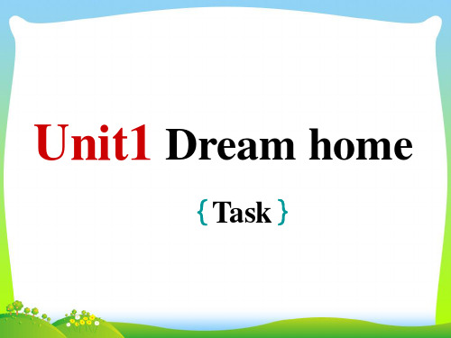 江苏省连云港市东海县七年级英语下册Unit1DreamhomesTask课件新版牛津版