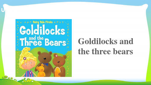 (新版)牛津版五年级英语上册Unit1Goldilocksandthethreebears(第2课时)课件.ppt