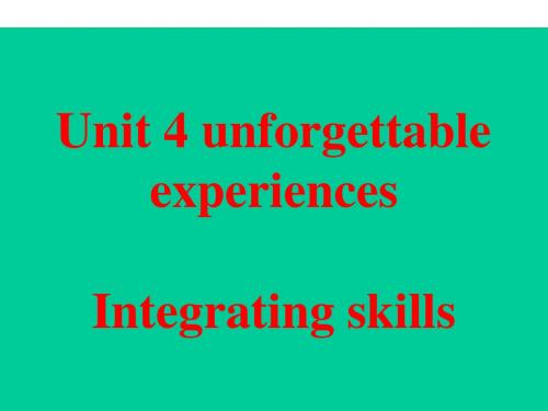 unit4integreting-skills(新编教材)