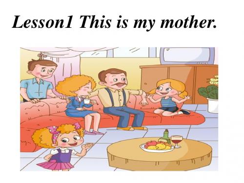 2019年三年级上册英语课件-91 This is my mother   ｜外研社(三起)     共43张PPT语文