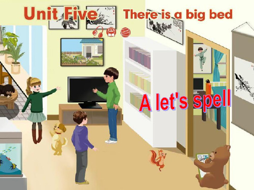 人教版PEP英语五年级上册Unit5 There is a big bed  A lets spell课件等