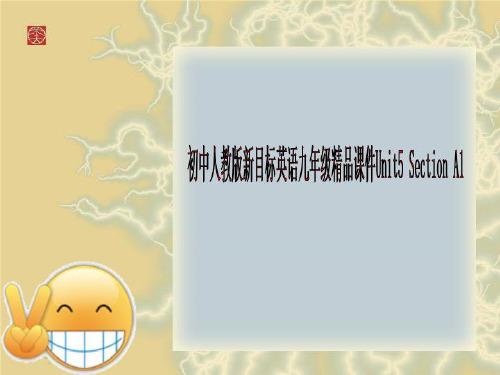初中人教版新目标英语九年级精品课件Unit5 Section A1