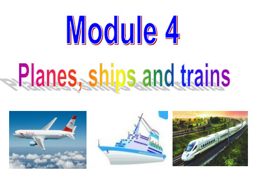 【VIP专享】2013年八年级英语上册 Module 4 Planes,ships and trains Unit 3 Language in use