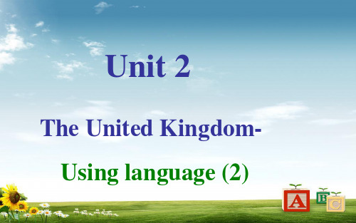 2016年人教版高中英语必修五高二《Unit2_The_United_Kingdom-Using_language(2)》精品ppt课件