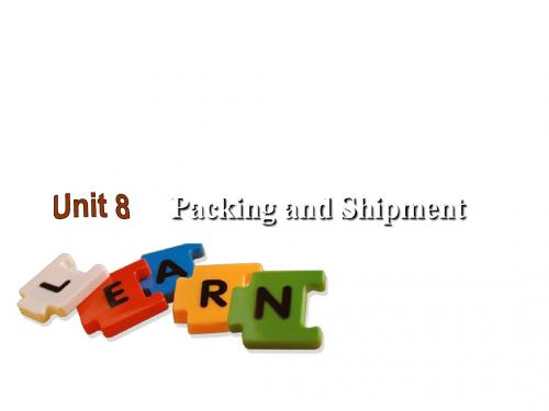 经贸英语口译实训教程Unit 8 Packing and Shipment