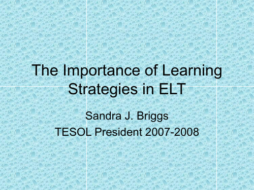 The Importance of Learning Strategies in ELT(外语学习策略的重要性)