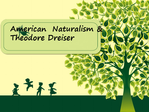 Theodore_Dreiser_西奥多德莱塞_ ppt课件