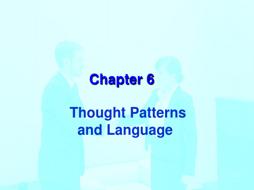 跨文化交际导论(英文版)(第二版) Chapter 6  Thought Patterns and Language