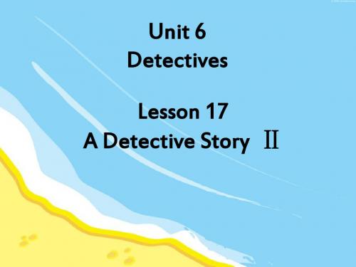 八年级下册英语课件-Unit 6 Lesson 17 A Detective Story Ⅱ 课件2 北师大版