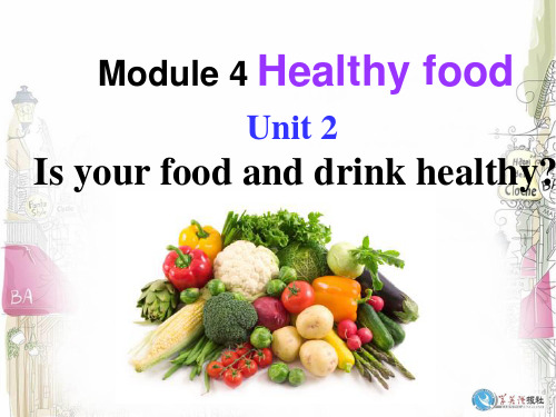 外研版英语M4 Healthy food -Unit2