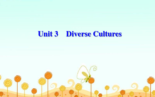2020年新人教版必修三《Unit 3 Diverse Cultures》单元课件全套