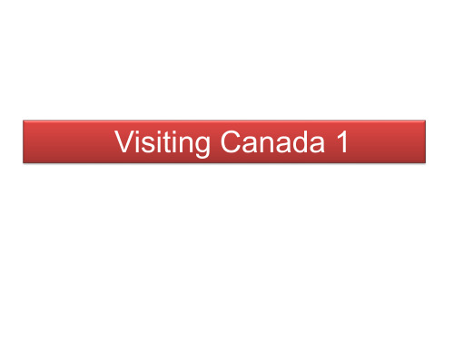 人教版一年级起点小学六年级下册英语《Unit 1 visiting canada》课件