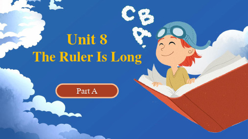 陕旅版小学三年级英语下册U8 The ruler is long Part A 教学课件