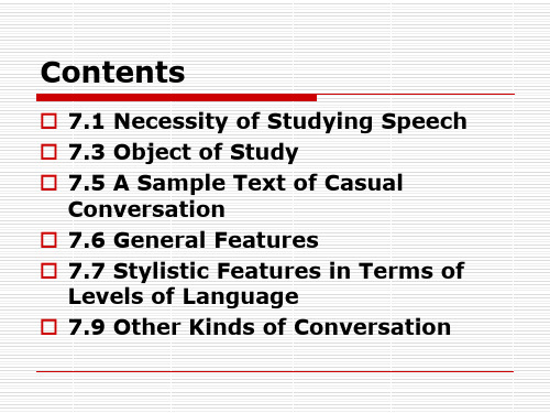 英语文体学Chapter7TheEnglishofConversation