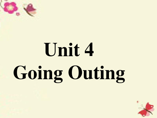 Unit-4《Going-Outing》 (2)